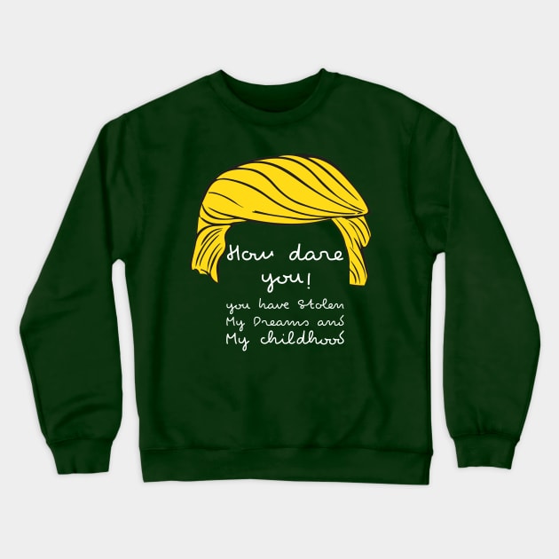 Greta, Thunberg, EPA, Environment, Greenhouse, Carbon, Offset, Environmentalist, Save the earth , anti trump Crewneck Sweatshirt by OsOsgermany